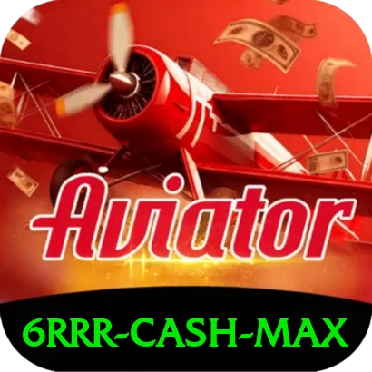 6rrr Cash Max - vip